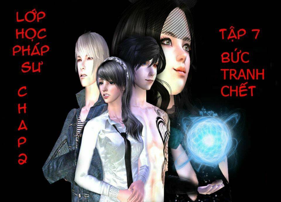 Class Of Wizards Chapter 7.2 - Trang 2