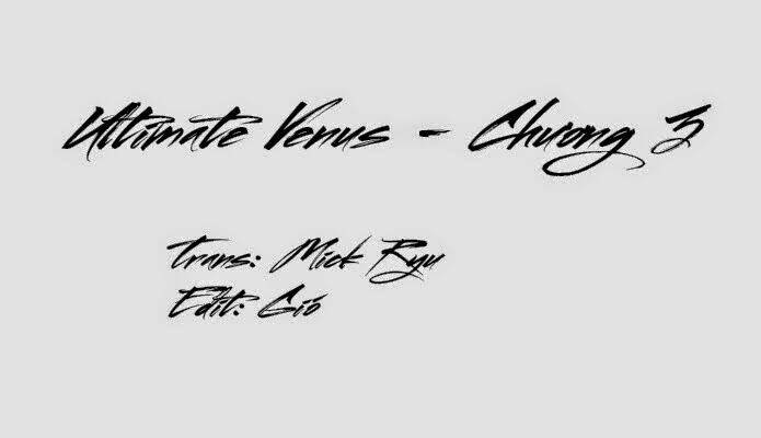 Vị Nữ Thần Cuối Cùng – Ultimate Venus Chapter 3.2 - Trang 2