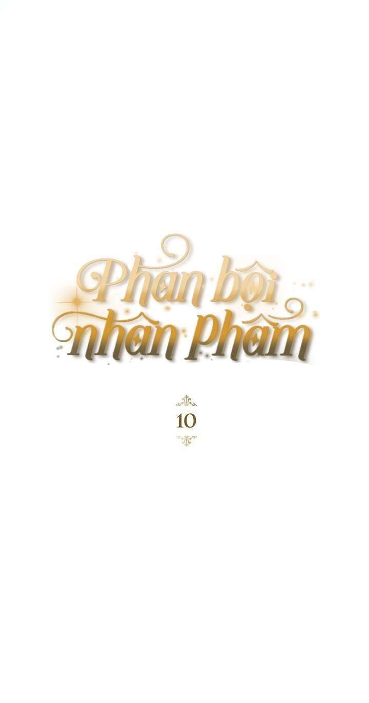 Phản Bội Nhân Phẩm Chapter 10 - Trang 2