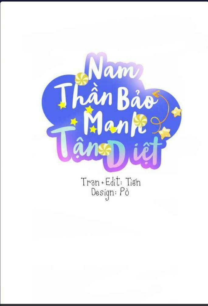 Nam Thần Manh Bảo Tận Diệt Chapter 62 - Trang 2