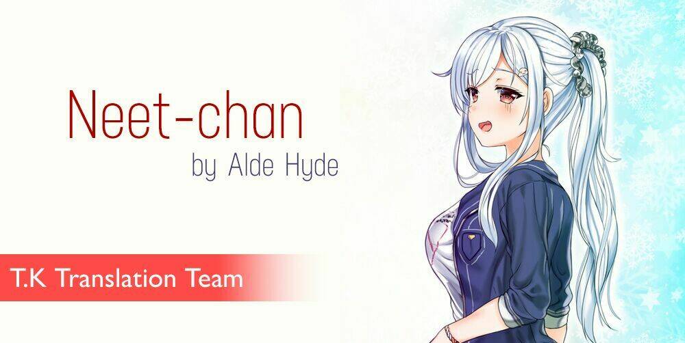 Neet-Chan Chapter 20 - Trang 2