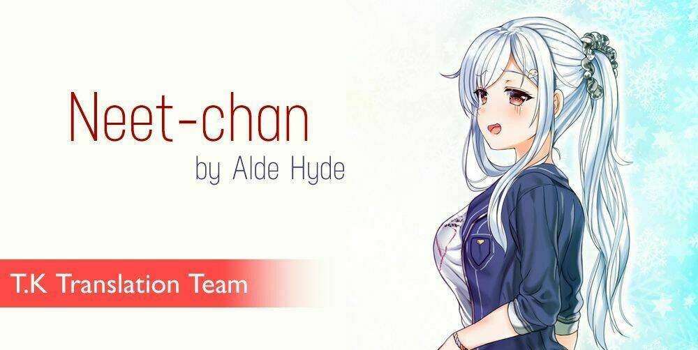 Neet-Chan Chapter 8 - Trang 2