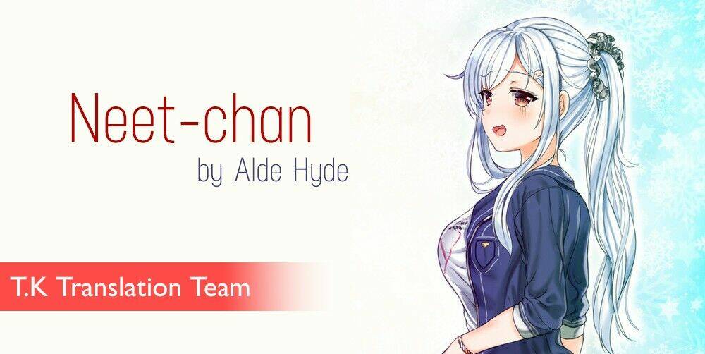 Neet-Chan Chapter 5 - Trang 2