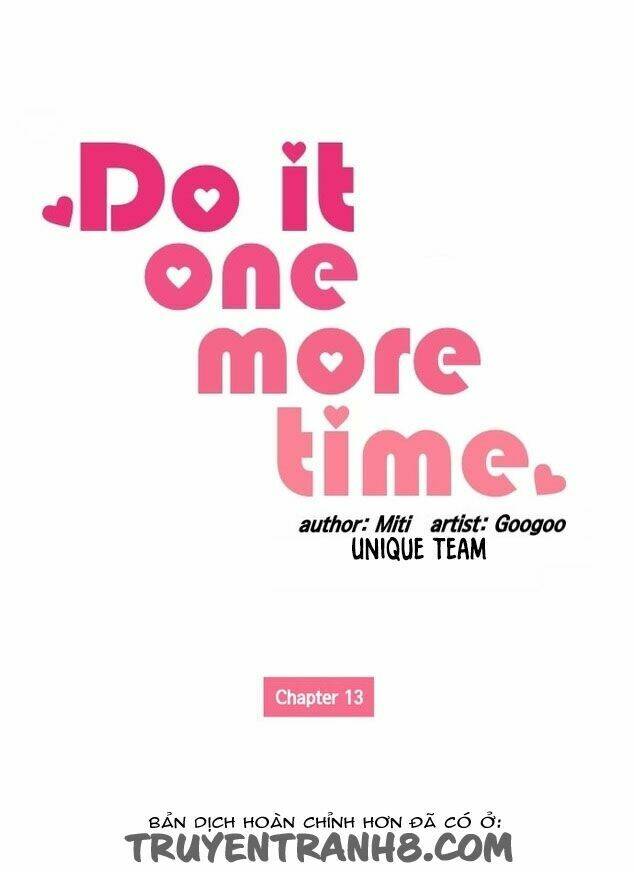 Do It One More Time- Yêu Lại Từ Đầu Chapter 13 - Trang 2