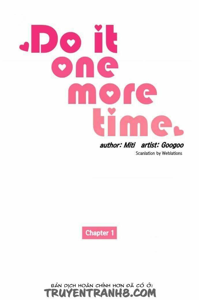 Do It One More Time- Yêu Lại Từ Đầu Chapter 1 - Trang 2