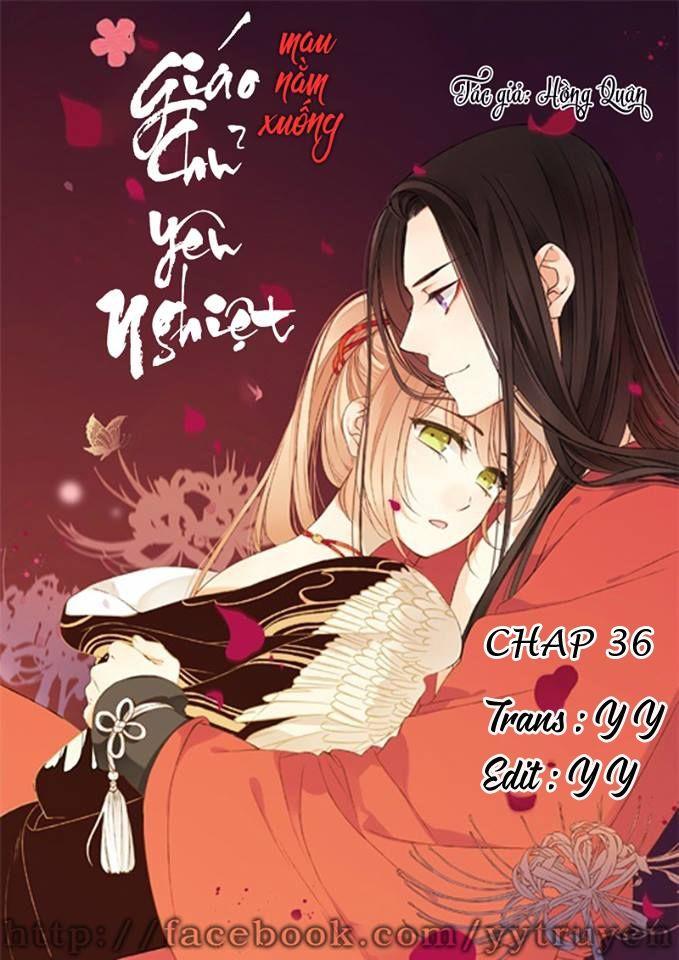 Giáo Chủ Yêu Nghiệt Mau Nằm Xuống Chapter 36 - Trang 2