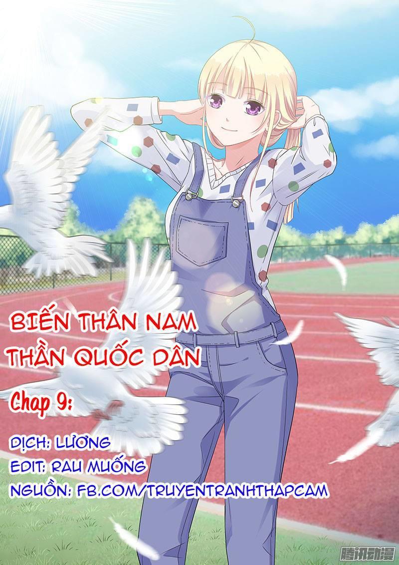 Nam Thần Quốc Dân Biến Thân Chapter 9 - Trang 2