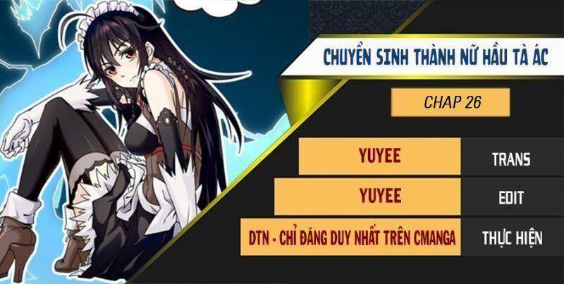 Chuyển Sinh Thành Nữ Hầu Tà Ác Chapter 26 - Trang 2