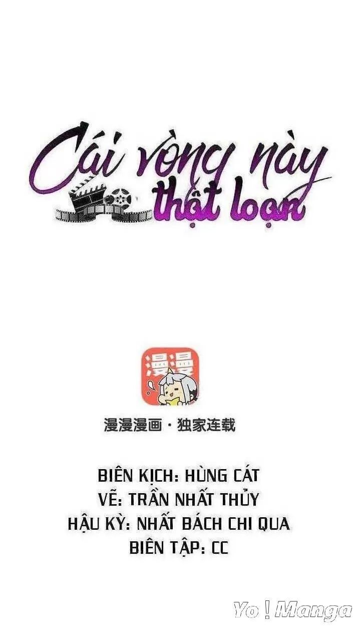 Cái Vòng Này Thật Loạn Chapter 143 - Trang 2