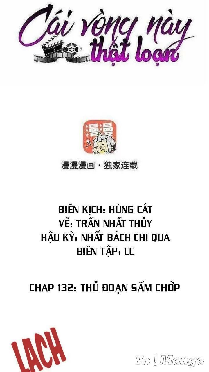 Cái Vòng Này Thật Loạn Chapter 132 - Trang 2