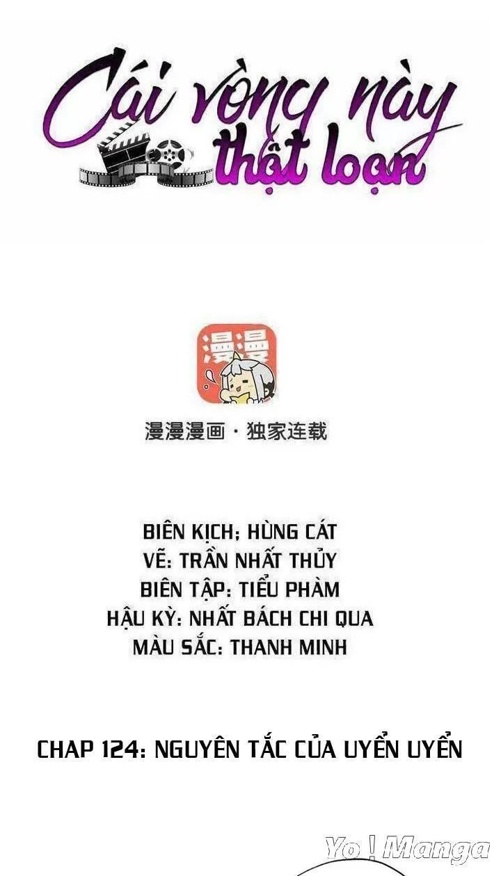 Cái Vòng Này Thật Loạn Chapter 124 - Trang 2