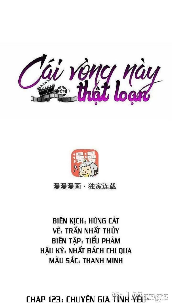 Cái Vòng Này Thật Loạn Chapter 123 - Trang 2