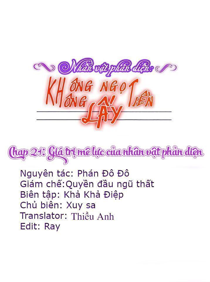 Nhân Vật Phản Diện: Không Ngọt Không Lấy Tiền Chapter 21 - Trang 2