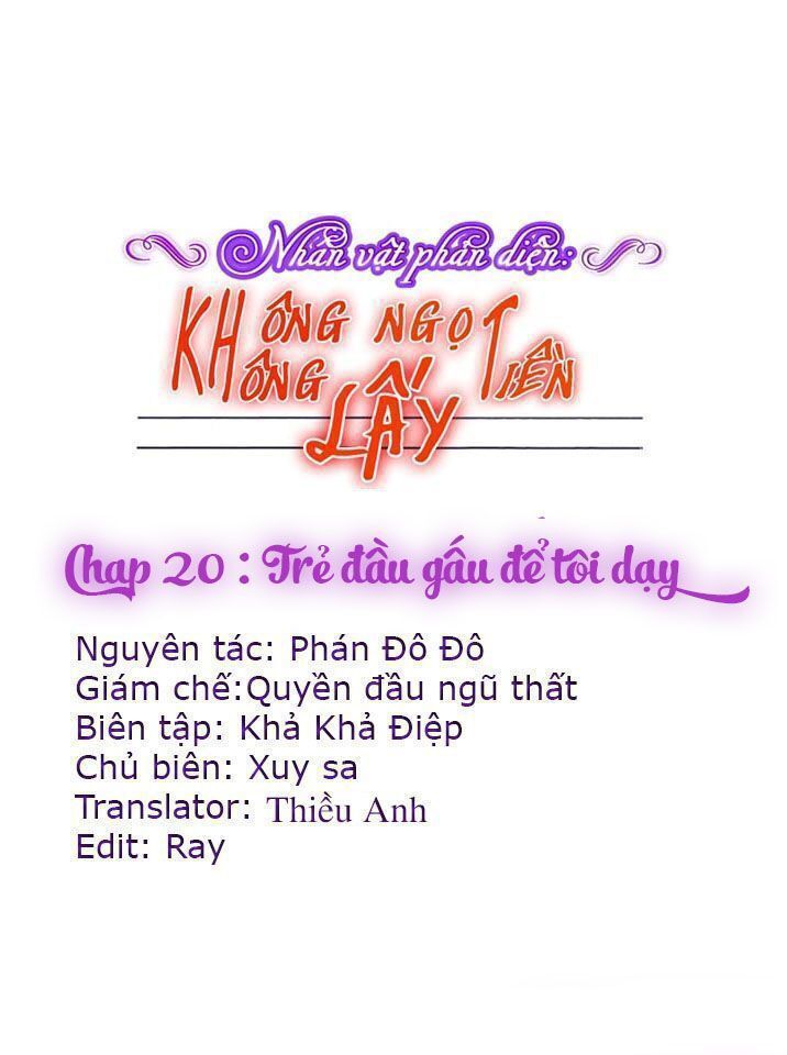 Nhân Vật Phản Diện: Không Ngọt Không Lấy Tiền Chapter 20 - Trang 2