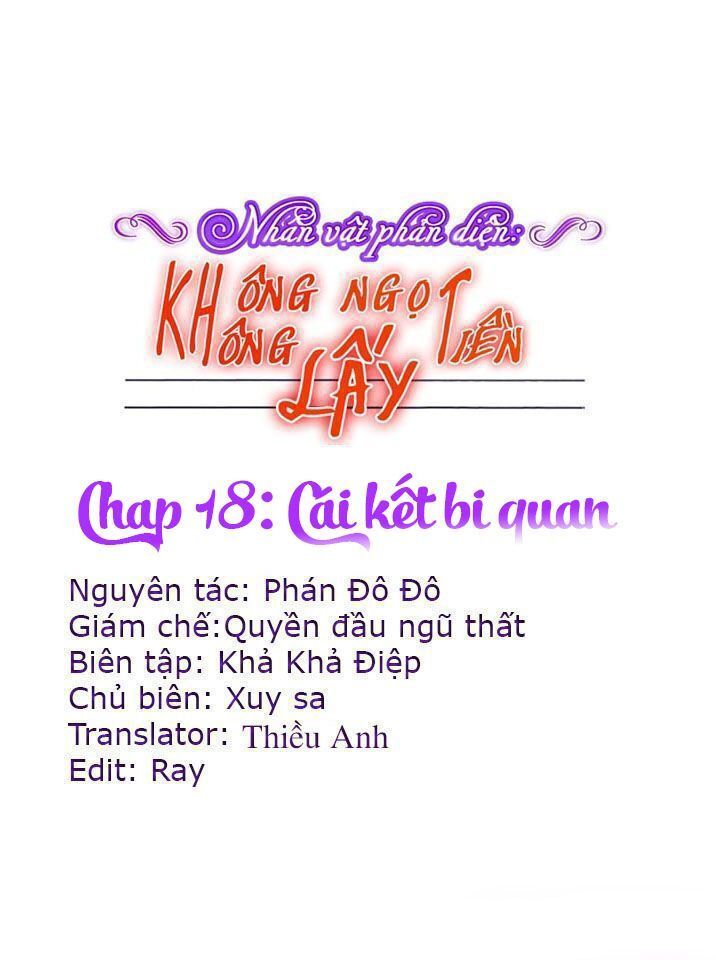 Nhân Vật Phản Diện: Không Ngọt Không Lấy Tiền Chapter 18 - Trang 2