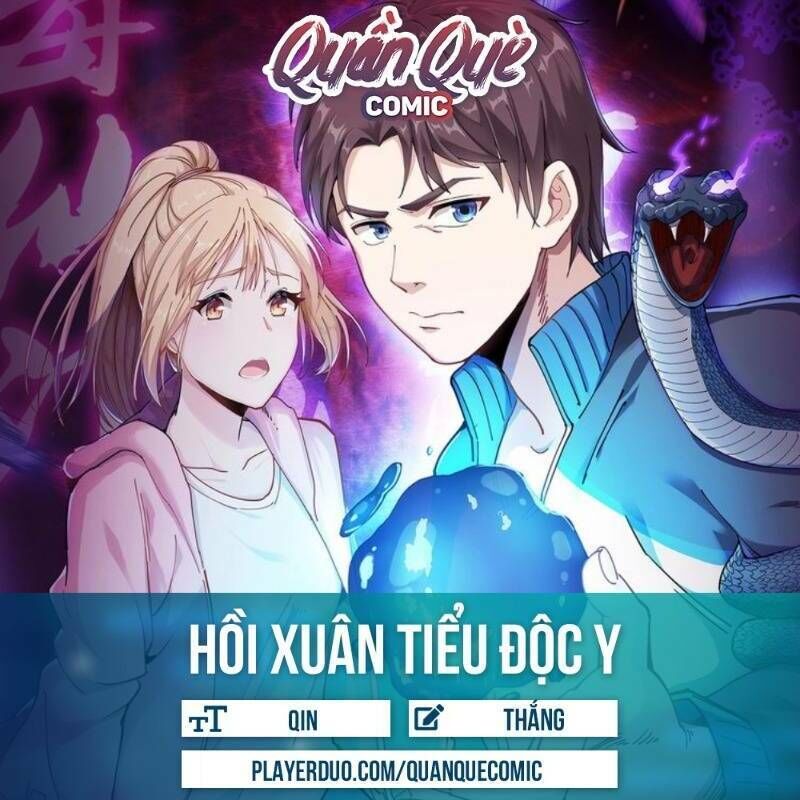 Hồi Xuân Tiểu Độc Y Chapter 50 - Trang 2