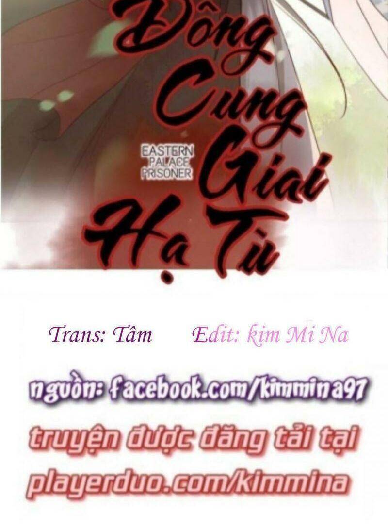 Đông Cung Giai Hạ Tù Chapter 24 - Trang 2