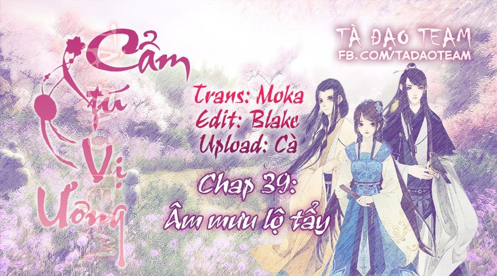 Cẩm Tú Vị Ương Chapter 39 - Trang 2