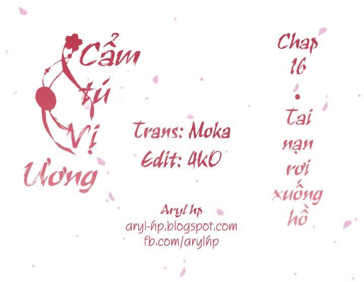 Cẩm Tú Vị Ương Chapter 16 - Trang 2