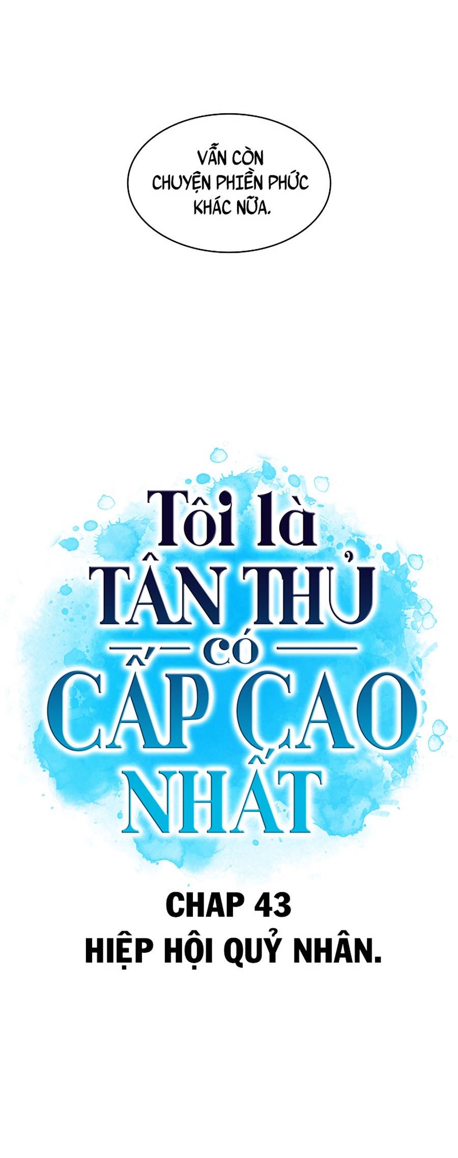 Tôi Là Tân Thủ Có Cấp Cao Nhất Chapter 43 - Trang 2