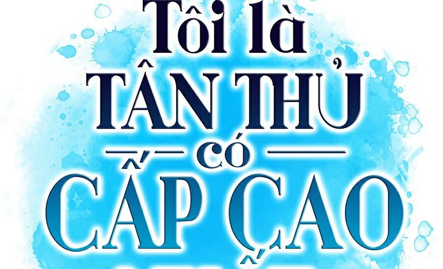 Tôi Là Tân Thủ Có Cấp Cao Nhất Chapter 25 - Trang 2