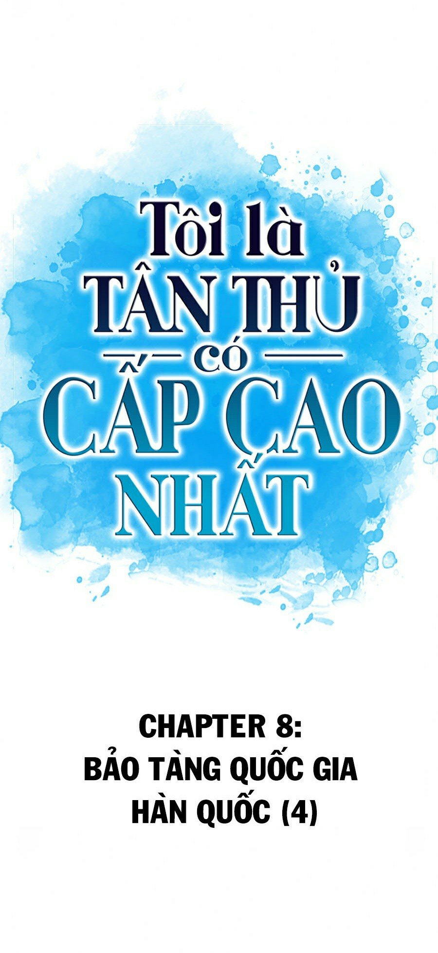 Tôi Là Tân Thủ Có Cấp Cao Nhất Chapter 8 - Trang 2