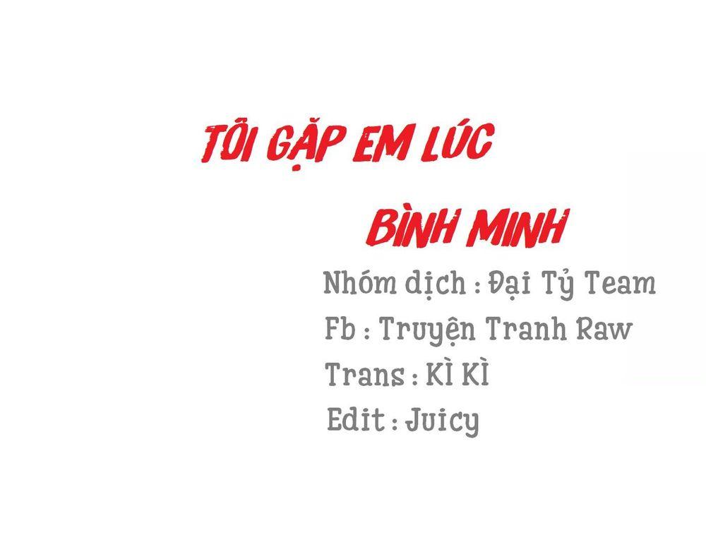 Tôi Gặp Em Lúc Bình Minh Chapter 31 - Trang 2