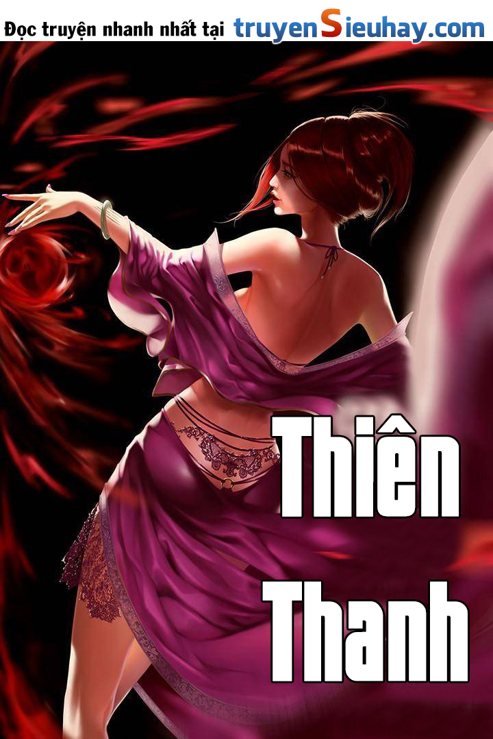 Thiên Thanh Chapter 7 - Trang 2