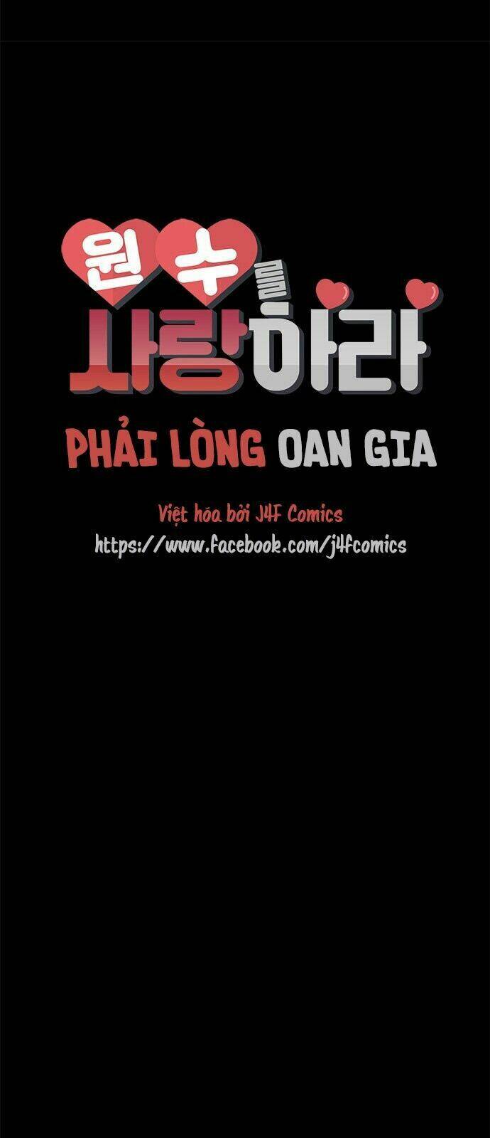 Phải Lòng Oan Gia Chapter 47 - Trang 2