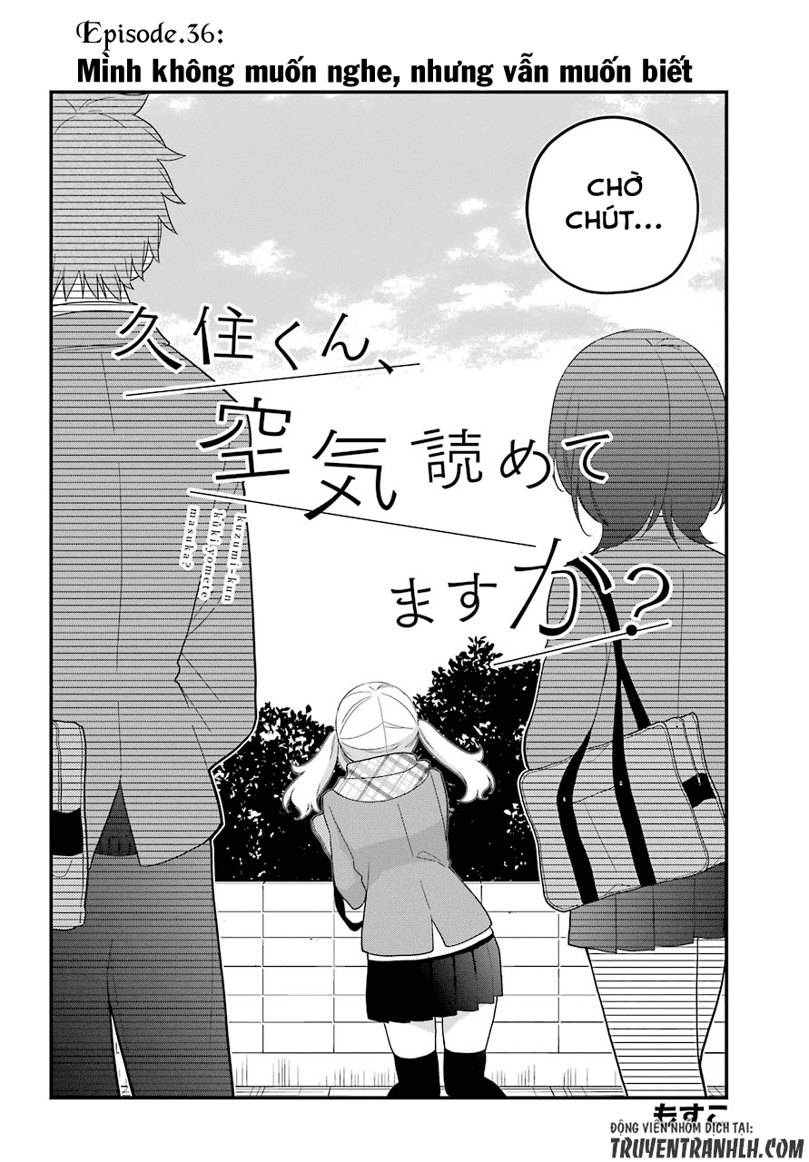 Kusumi-Kun, Kuuki Yometemasu Ka? Chapter 36 - Trang 2