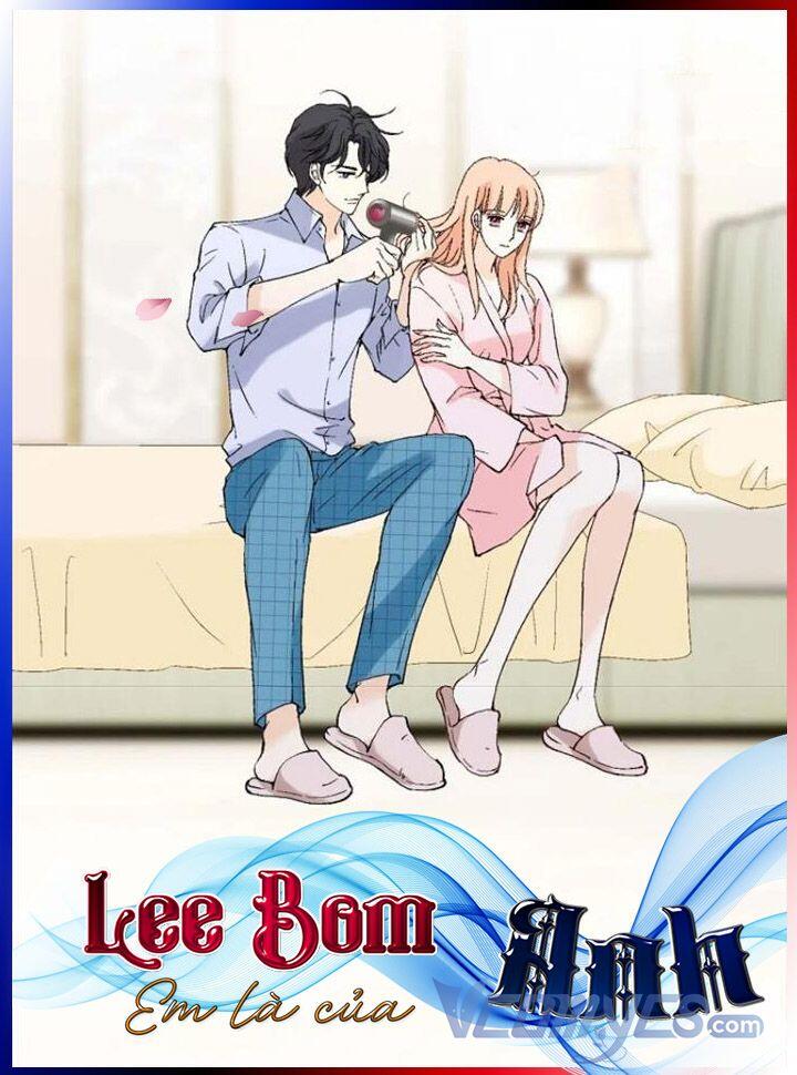 Lee Bom, Em Là Của Anh Chapter 47 - Trang 2