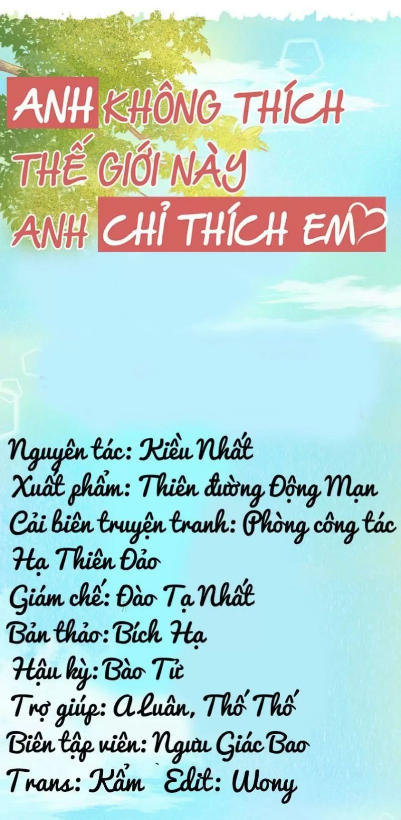 Anh Không Thích Thế Giới Này, Anh Chỉ Thích Em Chapter 48 - Trang 2