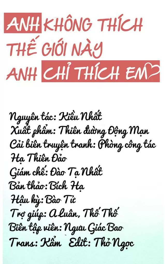 Anh Không Thích Thế Giới Này, Anh Chỉ Thích Em Chapter 26 - Trang 2