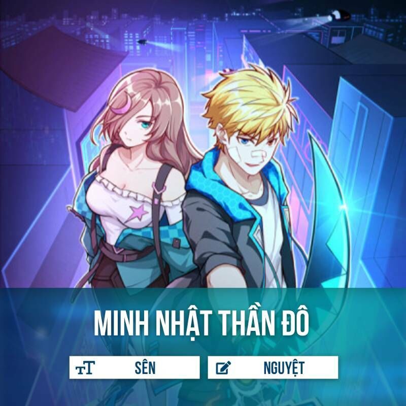 Minh Nhật Thần Đô Chapter 1.2 - Trang 2