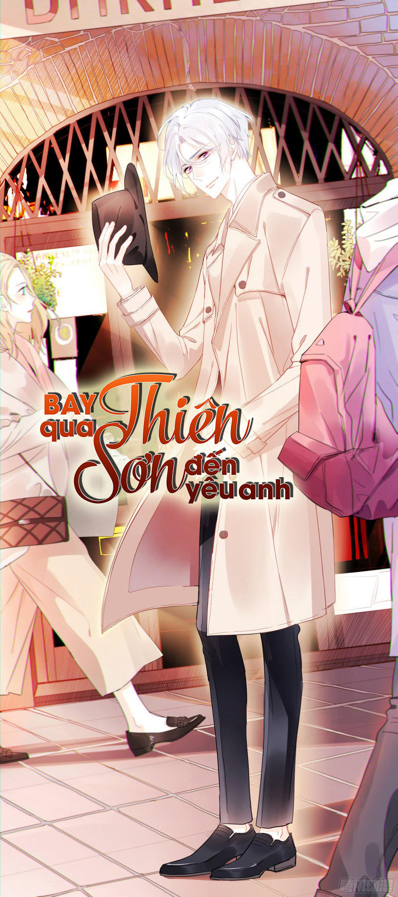 Bay Qua Thiên Sơn Đến Yêu Anh Chapter 23 - Trang 2