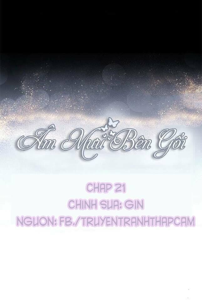 Âm Mưu Bên Gối Chapter 21 - Trang 2