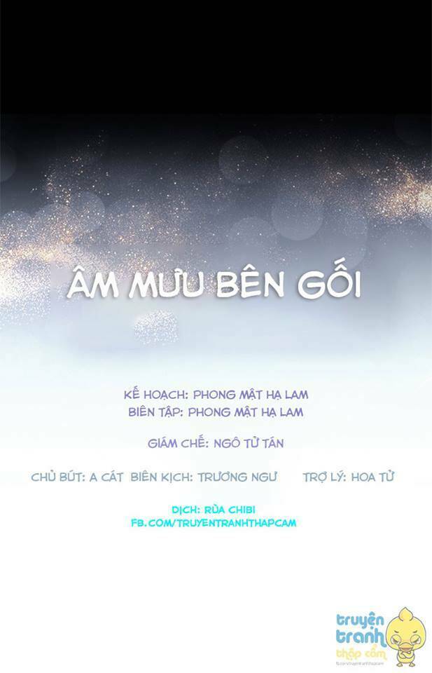 Âm Mưu Bên Gối Chapter 0 - Trang 2