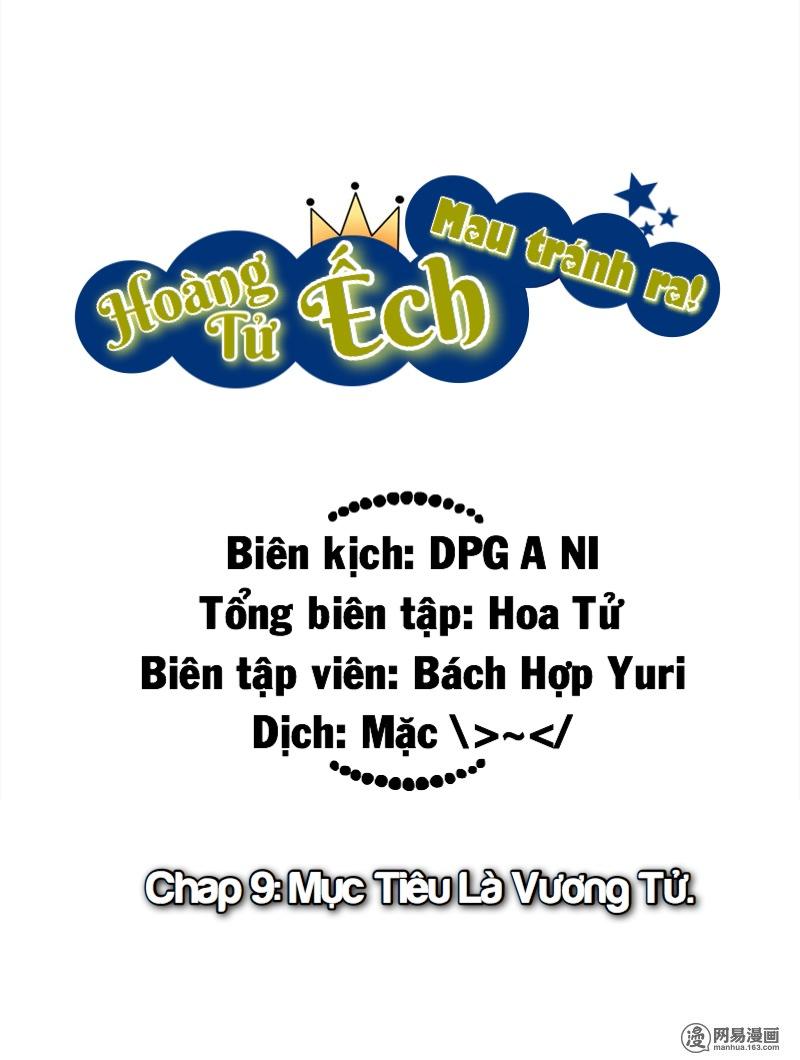 Hoàng Tử Ếch Mau Tránh Ra Chapter 9 - Trang 2