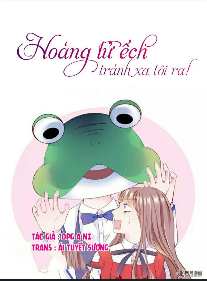 Hoàng Tử Ếch Mau Tránh Ra Chapter 7.3 - Trang 2