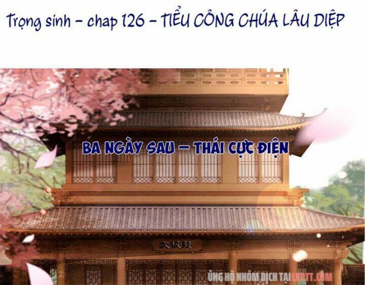 Trọng Sinh Bá Sủng Nhiếp Chính Vương Quá Mạnh Mẽ Chapter 126 - Trang 2