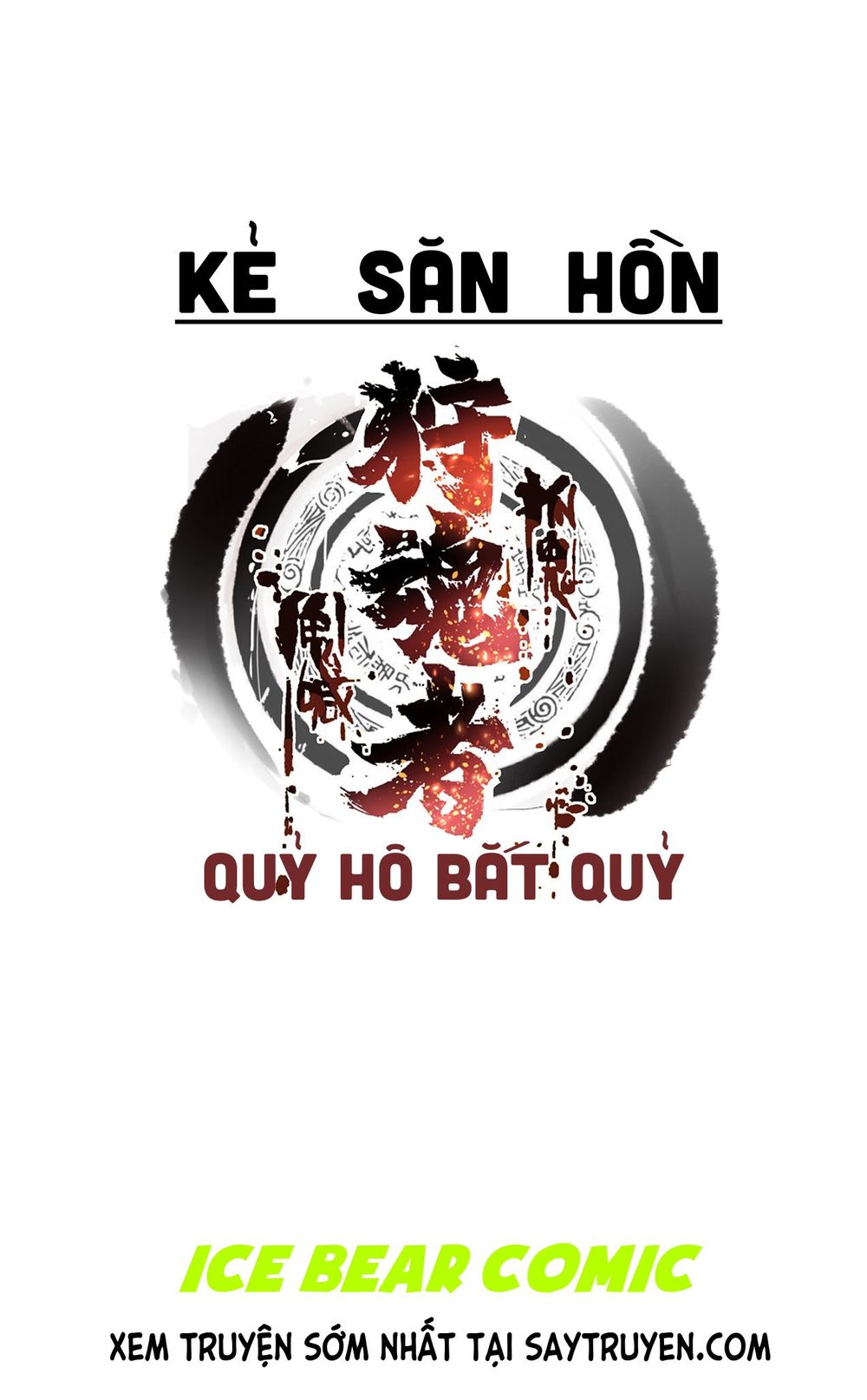 Kẻ Săn Hồn – Quỷ Hô Bắt Quỷ Chapter 2 - Trang 2