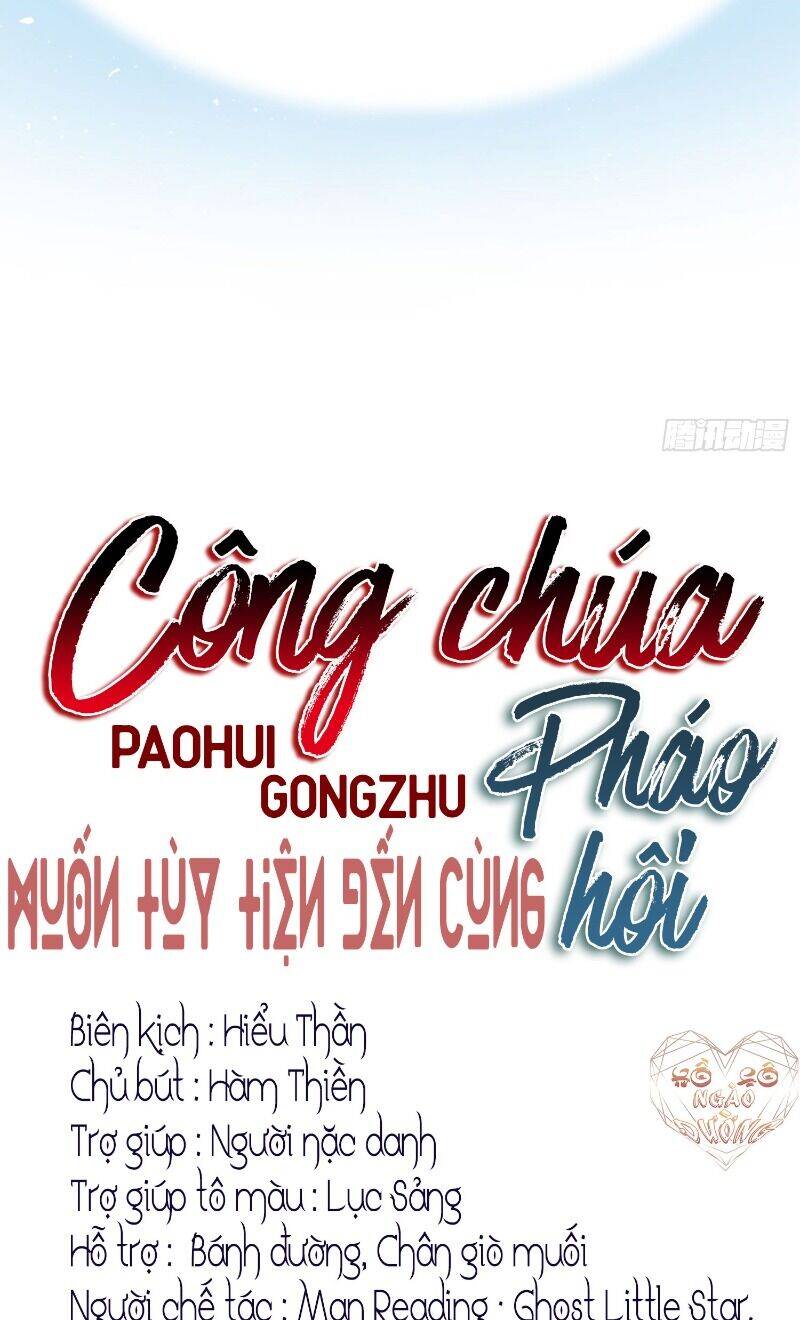 Công Chúa Pháo Hôi Muốn Tùy Tiện Đến Cùng Chapter 2 - Trang 2