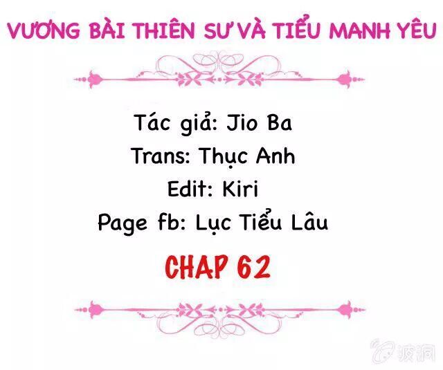 Vương Bài Thiên Sư Và Tiểu Manh Yêu Chapter 62 - Trang 2