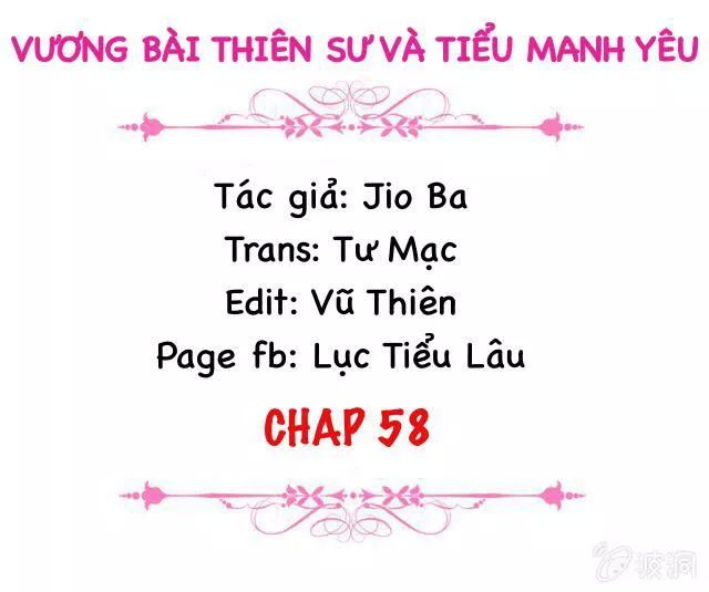 Vương Bài Thiên Sư Và Tiểu Manh Yêu Chapter 58 - Trang 2