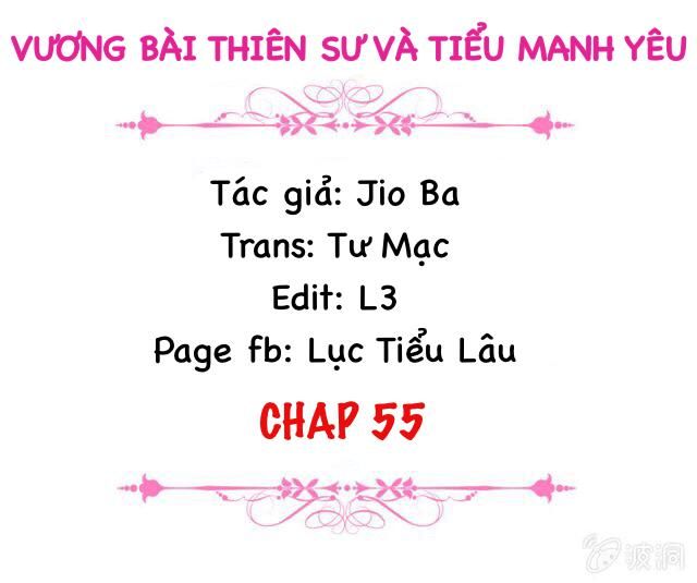 Vương Bài Thiên Sư Và Tiểu Manh Yêu Chapter 55 - Trang 2