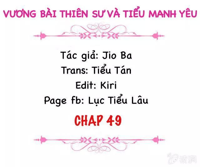 Vương Bài Thiên Sư Và Tiểu Manh Yêu Chapter 49 - Trang 2