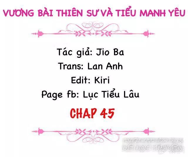 Vương Bài Thiên Sư Và Tiểu Manh Yêu Chapter 45 - Trang 2