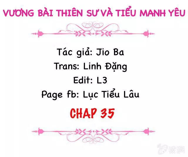 Vương Bài Thiên Sư Và Tiểu Manh Yêu Chapter 35 - Trang 2