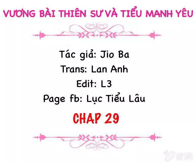 Vương Bài Thiên Sư Và Tiểu Manh Yêu Chapter 29 - Trang 2