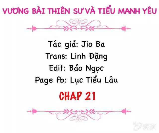 Vương Bài Thiên Sư Và Tiểu Manh Yêu Chapter 21 - Trang 2